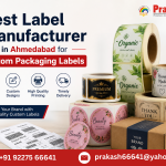Best Label Manufacturer in Ahmedabad for Custom Packaging Labels