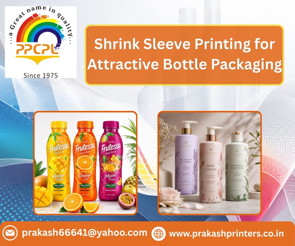 Shrink Sleeve Printing for Attractive Bottle Packaging